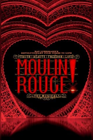 Moulin Rouge! The Musical poster